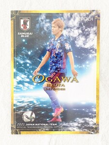 ☆ EPOCH2021 サッカー日本代表 オフィシャルトレーディングカード スペシャルエディション 14 小川諒也 ☆