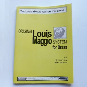 521188本/洋書/教本★オリジナル・ルイス・マジオ・システム★Original Louis Maggio System for Brass★MacBeth,C./マクベス カールトン