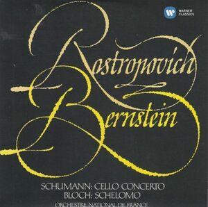 [CD/Warner]シューマン:チェロ協奏曲イ短調Op.129他/M.ロストロポーヴィチ(vc)&L.バーンスタイン&フランス国立管弦楽団 1976