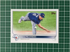 ★TOPPS MLB 2022 SERIES 1 #289 NATE PEARSON［TORONTO BLUE JAYS］ベースカード「BASE」★