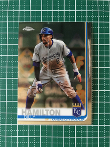 ★TOPPS MLB 2019 TOPPS CHROME #142 BILLY HAMILTON［KANSAS CITY ROYALS］ベースカード 19★