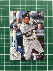 ★TOPPS MLB 2020 OPENING DAY #59 GARY SANCHEZ［NEW YORK YANKEES］ベースカード 20★