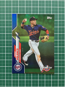 ★TOPPS MLB 2020 OPENING DAY #148 JORGE POLANCO［MINNESOTA TWINS］ベースカード BLUE FOIL パラレル版 SP 20★