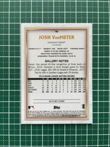 ★TOPPS MLB 2020 GALLERY BASEBALL #46 JOSH VANMETER［CINCINNATI REDS］ベースカード 20★_画像2