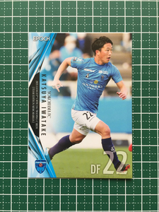 ★EPOCH 2021 サッカー Ｊリーグ #YK21 岩武克弥［横浜ＦＣ］レギュラーカード エポック★