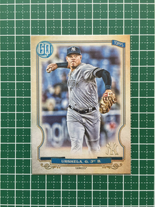 ★TOPPS MLB 2020 GYPSY QUEEN #42 GIO URSHELA［NEW YORK YANKEES］ベースカード 20★