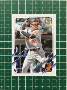 ★TOPPS MLB 2021 UPDATE #US42 TYLER NEVIN［BALTIMORE ORIOLES］ベースカード「BASE」ルーキー RC★