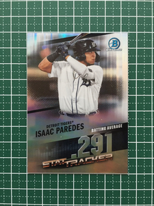 ★TOPPS MLB 2020 BOWMAN CHROME #ST-21 ISAAC PAREDES［DETROIT TIGERS］インサートカード「STAT TRACKER」20★