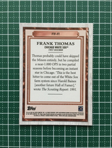 ★TOPPS MLB 2020 BOWMAN CHROME #FTF-FT FRANK THOMAS［CHICAGO WHITE SOX］インサートカード「FARM TO FAME」20★_画像2