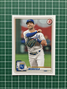 ★TOPPS MLB 2020 BOWMAN #37 WHIT MERRIFIELD［KANSAS CITY ROYALS］ベースカード 20★