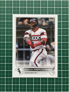 ★TOPPS MLB 2022 SERIES 1 #141 YERMIN MERCEDES［CHICAGO WHITE SOX］ベースカード「BASE」★