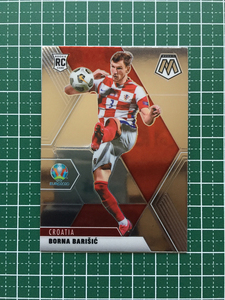 ★PANINI MOSAIC UEFA EURO 2020 #23 BORNA BARISIC［CROATIA／クロアチア］ベースカード「BASE」ルーキー RC サッカー★