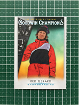 ★UPPER DECK 2021 GOODWIN CHAMPIONS #43 RED GERARD［SNOWBOARDING］ベースカード「BASE」★_画像1