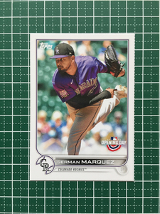 ★TOPPS MLB 2022 OPENING DAY #66 GERMAN MARQUEZ［COLORADO ROCKIES］ベースカード「BASE」★