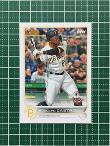 ★TOPPS MLB 2022 OPENING DAY #57 RODOLFO CASTRO［PITTSBURGH PIRATES］ベースカード「BASE」ルーキー「RC」★