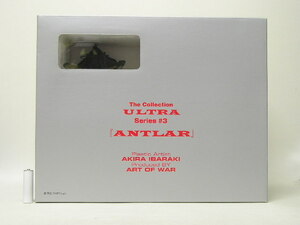 ■ART OF WAR The collection ULTRA ウルトラ シリーズ #3 アントラー スタチュー フィギュア