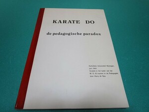 ☆オランダ語☆空手 Karate Do de pedagogische paradox