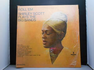 Shirley Scott - Roll 'Em: Shirley Scott Plays The Big Bands　MONO シュリンク