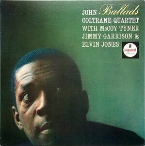 ジョン・コルトレーン John Coltrane Quartet - Ballads バラード '80 邦再発 マッコイ・タイナー,J・ギャリソン,エルヴィン・ジョーンズ