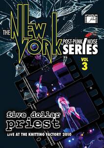 The New York Post Punk / Noise Series3 DVD ポストパンク ノイズ シリーズ five dollar priest Ron Ward of Speedball baby Lower Easst