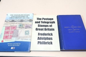 The Telegraph Stamps and Stationery of Great Braitain/The Postage&Telegraph Stamps of Great Britain/3冊/英語表記