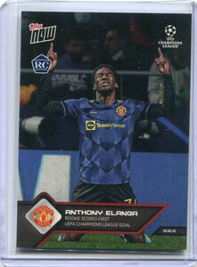 2022 Topps Now UCL 117 Anthony Elanga アンソニーエランガ RC