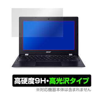 Chromebook 311 CB3119HT 保護 フィルム OverLay 9H Brilliant for Acer Chromebook 311 CB311-9HT 高硬度 高光沢タイプ エイサー