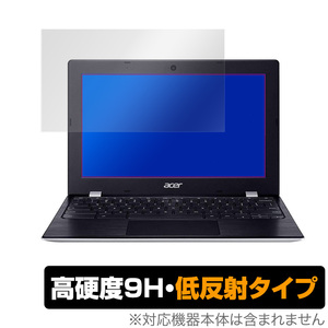 Chromebook 311 CB3119HT 保護 フィルム OverLay 9H Plus for Acer Chromebook 311 CB311-9HT 9H 高硬度 低反射 エイサー