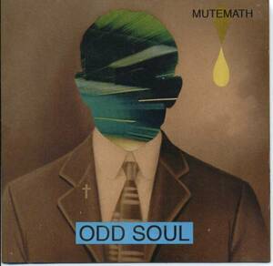 MUTEMATH★Odd Soul [ミュートマス,SUCRE,EARTHSUIT]