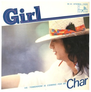 Char 希少盤「Girl/ B面:Tmorrow Is Coming For Me」W-10 激安スタート！