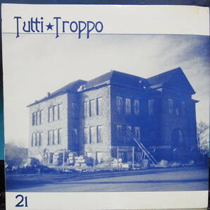 アナログ 7INCH EP ●輸入盤 ～Tutti Troppo 21 レーベル: T.O.N. Records 1125の画像1