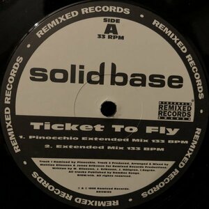 Solid Base /Ticket To Fly