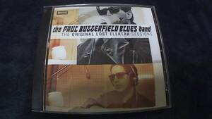 Original Lost Elektra Sessions バター・フィールド・ブルース・バンド Paul Butterfield Blues Band MIKE BLOOMEFEILD fendertelecaster