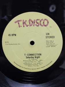 T-CONNECTION - Saturday Night【12inch】1979' Us Original/Rare