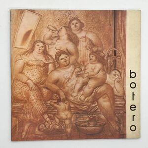 【洋書】 Botero pastels - fusains - sanguines　ボテロ　パステル-木炭-サンギュイン　展覧会カタログ　1972