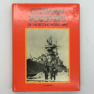 【軍艦】第二次世界大戦でのドイツの軍艦「German Warships of the Second World War」H. T. Lenton　396p　☆戦闘車両　戦争　x4yn9