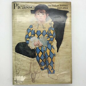 【画集】Picasso ：The Itarian Journey ピカソ画集　Rizzoli　1998年　素描、絵画など図版236点フルカラー　by4yn9