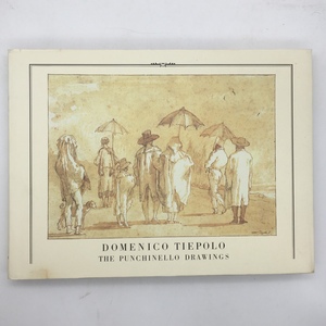【画集】ジョヴァンニ・ドメニコ・ティエポロ　素描集「Domenico Tiepolo: The Punchinello Drawings」バロックのイタリア人画家 by5yn9