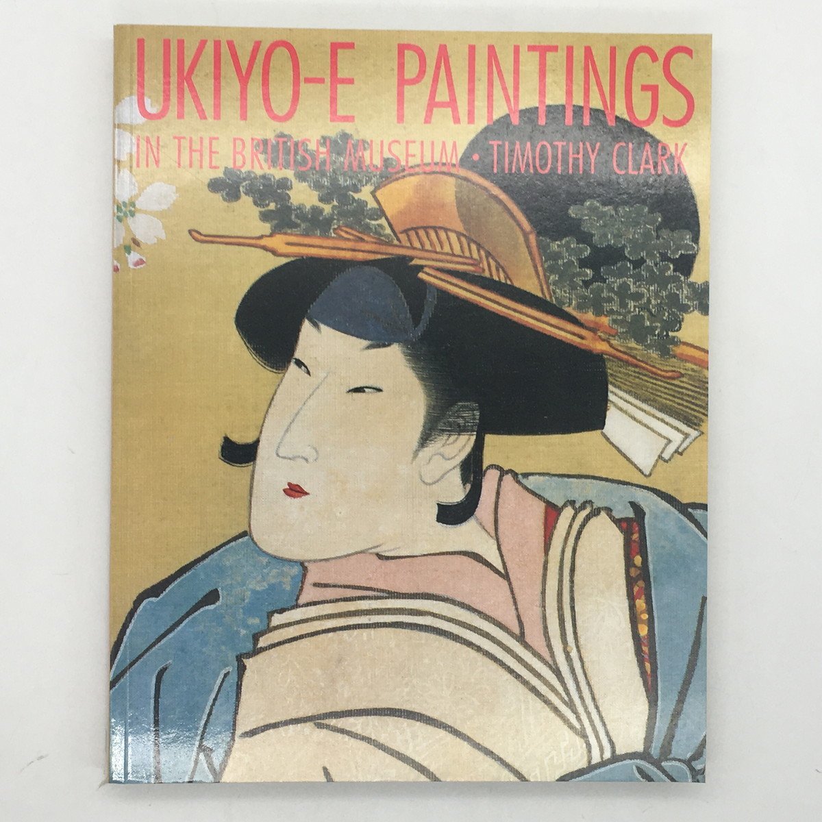 [उकियो-ई] ब्रिटिश संग्रहालय में उकियो-ई पेंटिंग टिमोथी क्लार्क 1992 200 प्लेटें पूर्ण रंग ☆ 7yn9 द्वारा जापानी पेंटिंग, चित्रकारी, कला पुस्तक, संग्रह, कला पुस्तक
