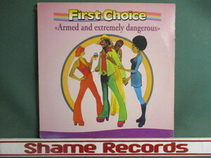 ★ First Choice ： Armed And Extremely Dangerous LP ☆ (( 落札5点で送料無料