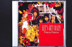 税表記無し☆ PRINCESS PRINCESS LET'S GET CRAZY / プリンセス プリンセス レッツ ゲット クレイジー■全11曲 CD アルバム 32DH-5149 美盤