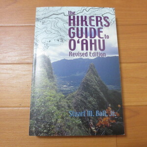 The HIKERS GUIDE to O'AHU Revised Edition