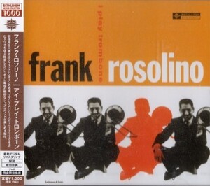 ■□Frank Rosolinoフランク・ロソリーノ/アイ・プレイ・トロンボーン□■