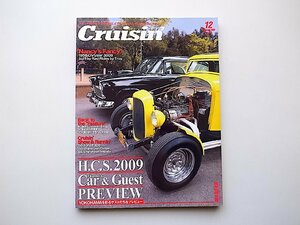 22e■　Cruisin' (クルージン) 2009年 12月号　vol.63 ［特集］H.C.S.2009/横浜ゲストプレビュー　●ホットロッド/カスタム/国産旧車専門誌