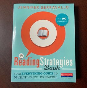 The Reading Strategies Book: Your Everything Guide to Developing Skilled Readers: With 300 Strategies　洋書　　ZS28-6