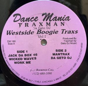 geto-* house * Traxman Da Geto DJ - Westside Boogie Traxs - Vol I /Dance Mania - DM 189/ Dance любитель /US оригинал / juke /