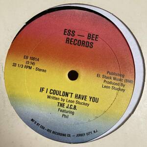 The J.C.B. - If I Could Have You / Anybody Else But You 12 INCH