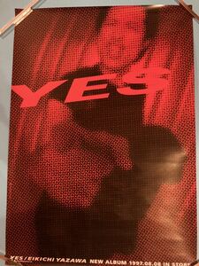 矢沢永吉　B2判ポスター　『YES』