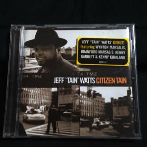 Jeff Tain Watts Citizen Tain ジェフ・テイン・ワッツ　シチズン・テイン　ウィントン・マルサリス　ブランフォード・マルサリス　他