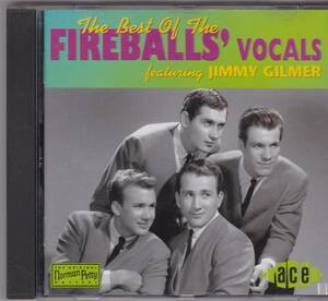 CD『 The Best Of The Fireballs' Vocals 』ジミー・ギルマー オールディーズ